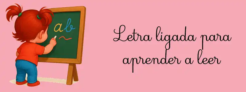 Letra ligada para aprender a leer